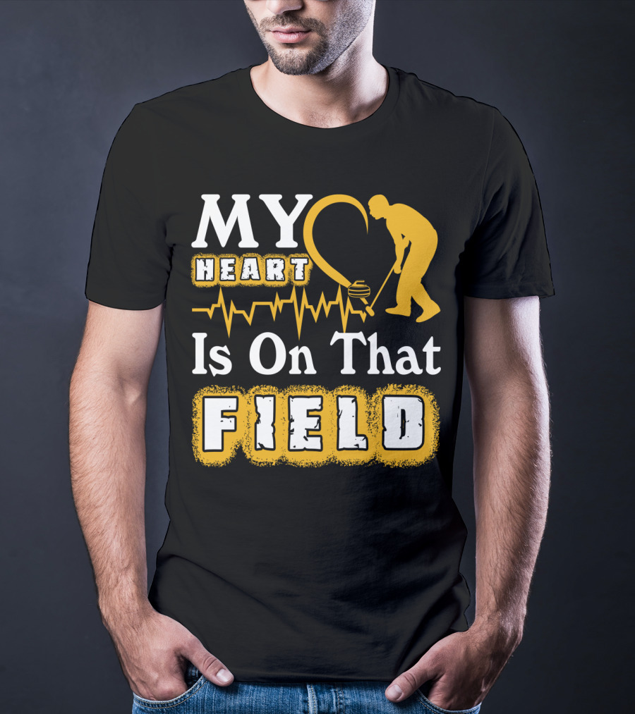 My Heart Is On That Field Curling T-Shirt