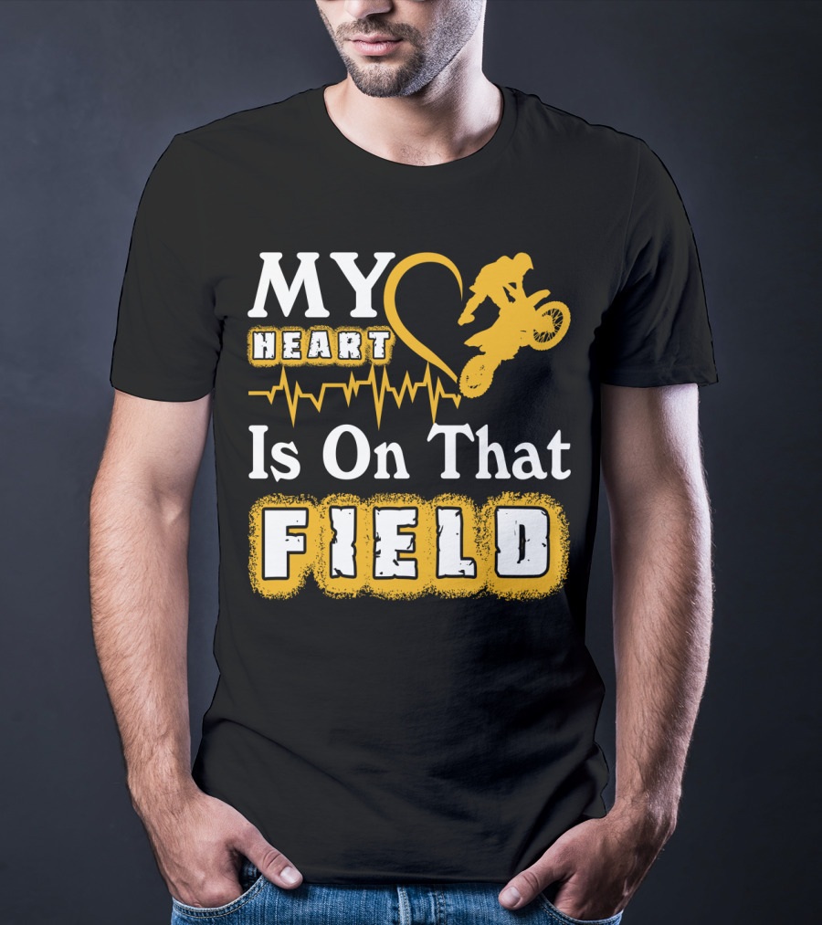 My Heart Is On That Field Dirt Bike Racing Motocross Rider Heartbeat T-Shirt