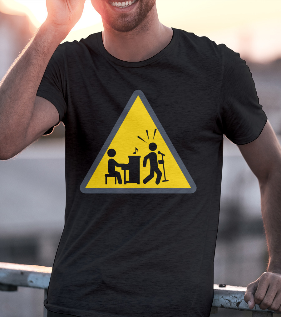 Funny Piano Warning Sign Music Humor T-Shirt