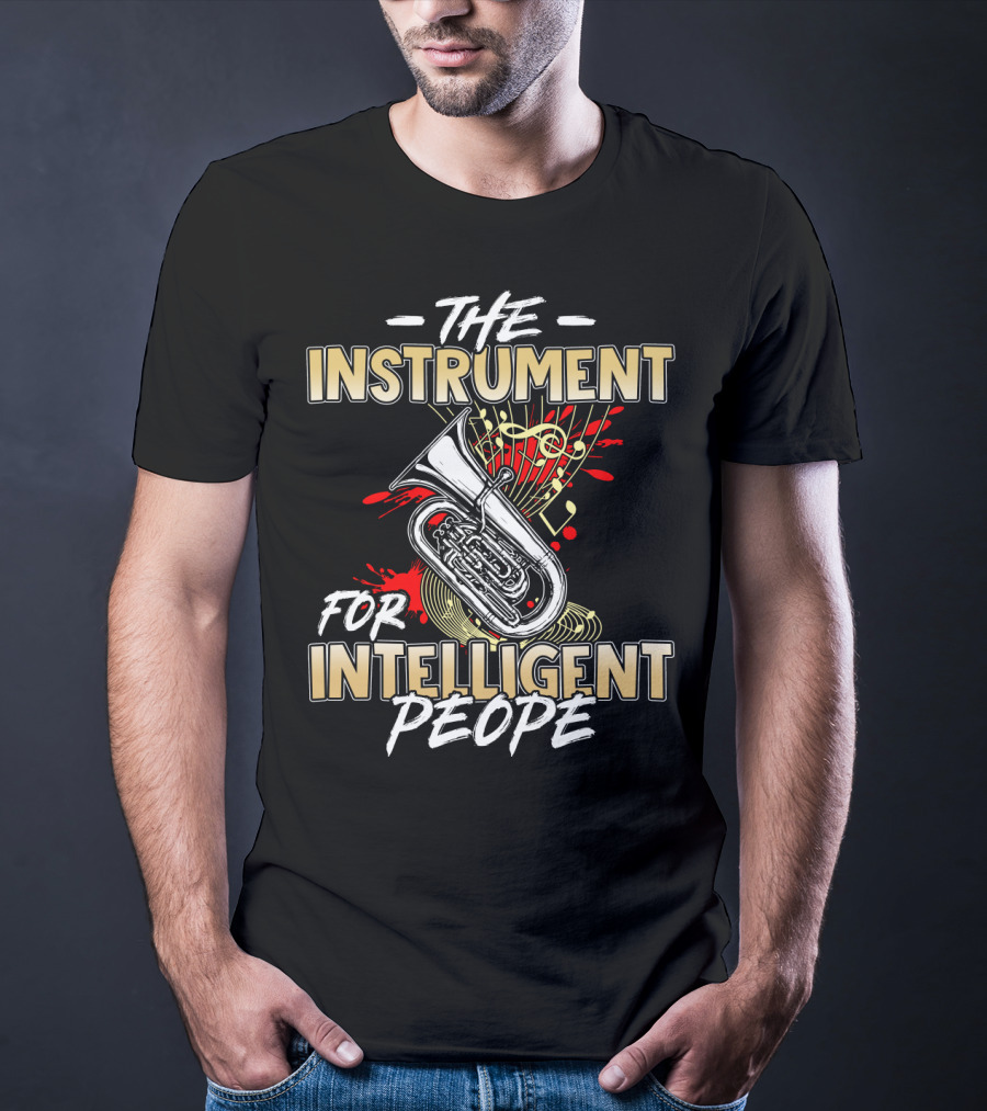 Tuba The Instrument For Intelligent People Music Notes T-Shirt