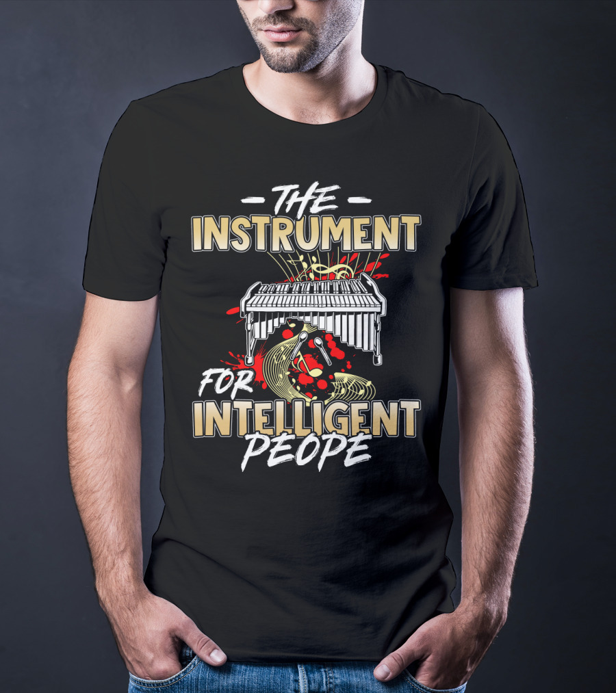The Instrument For Intelligent People Marimba T-Shirt