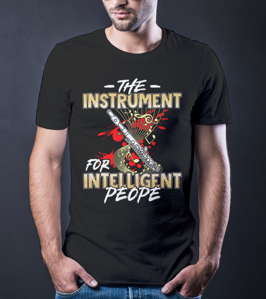 The Instrument For Intelligent People With Piccolo And Musical Notes T-Shirt
