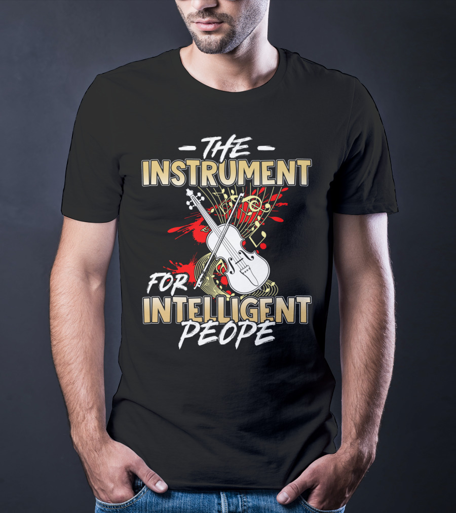 Violin The Instrument For Intelligent People Music Notes T-Shirt