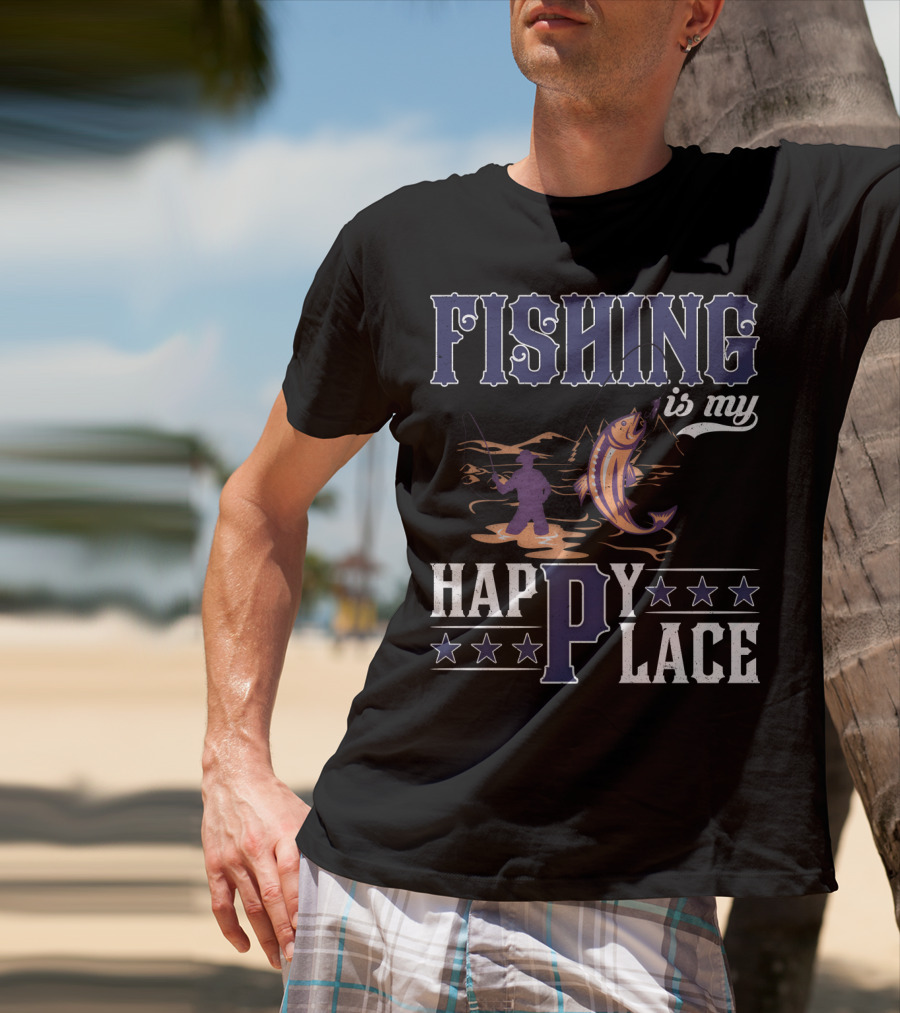 Fishing Is My Happy Place With Angler And Fish T-Shirt