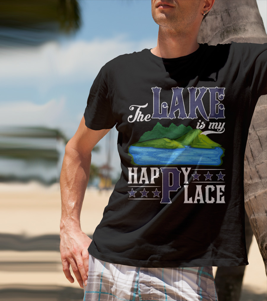 The Lake Is My Happy Place With Blue Water And Green Mountain Scene T-Shirt