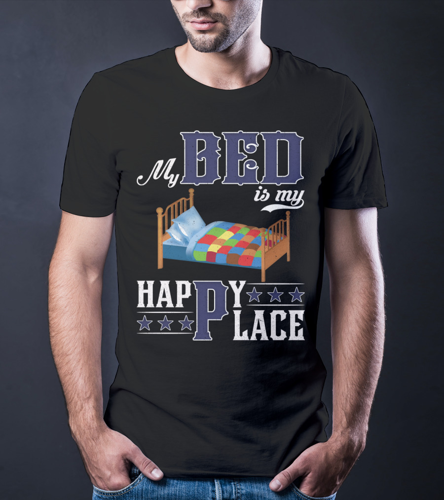 My Bed Is My Happy Place Stars Quilt T-Shirt
