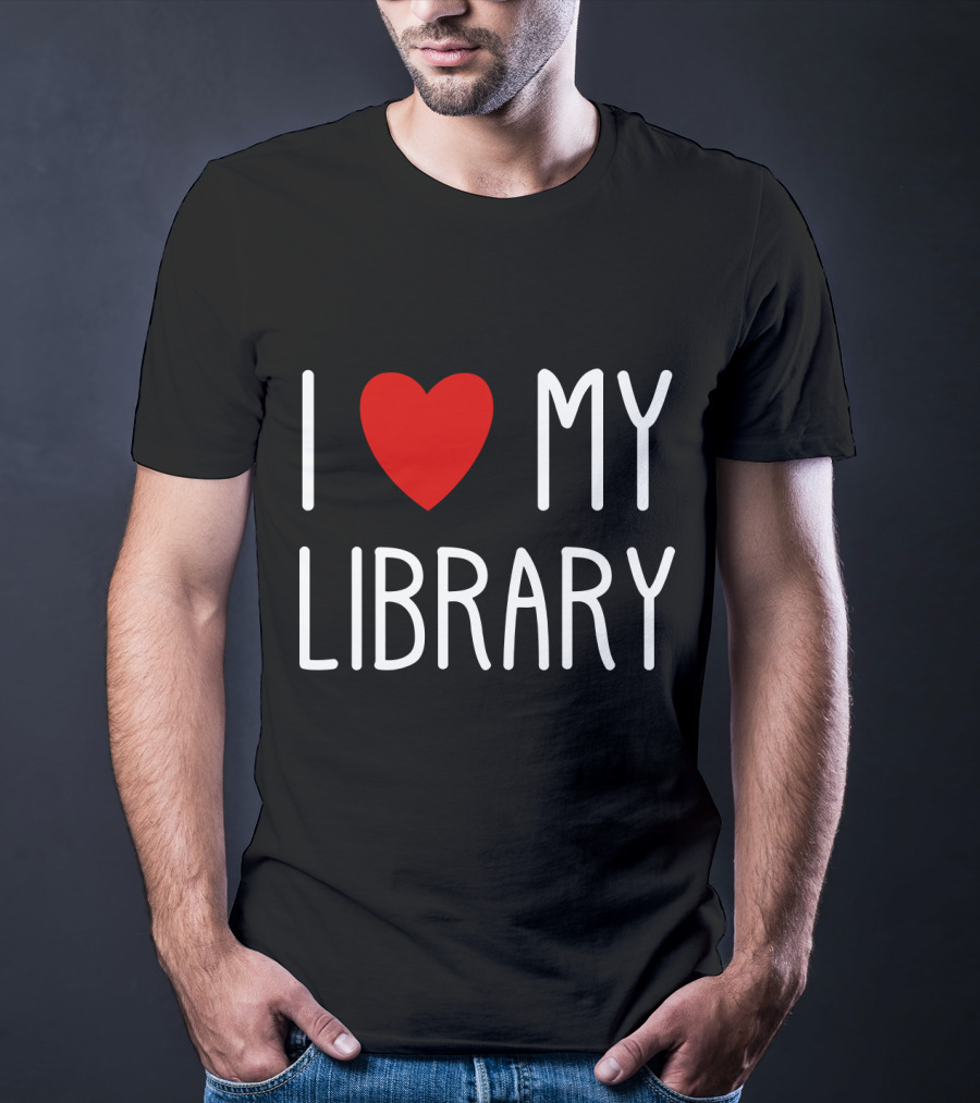 I Love My Library T-Shirt