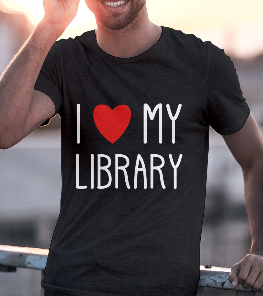 I Love My Library T-Shirt