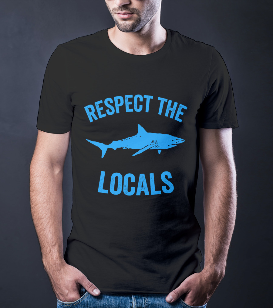Respect The Locals Shark Ocean Wildlife T-Shirt