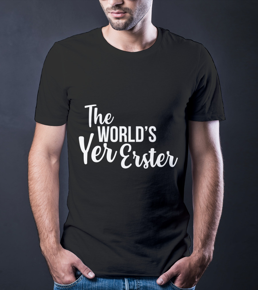 The World's Yer Erster T-Shirt