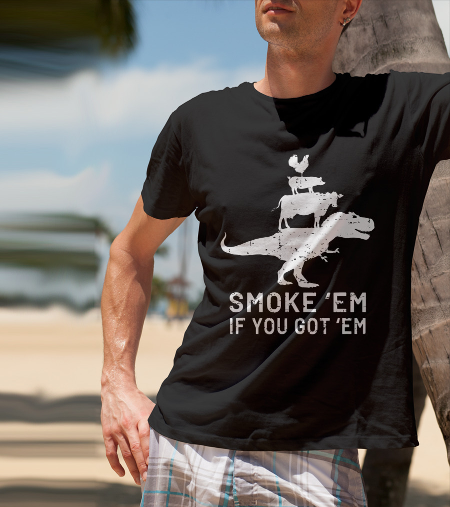 Smoke Em If You Got Em Dinosaur BBQ Grill Stacked Animals T-Shirt