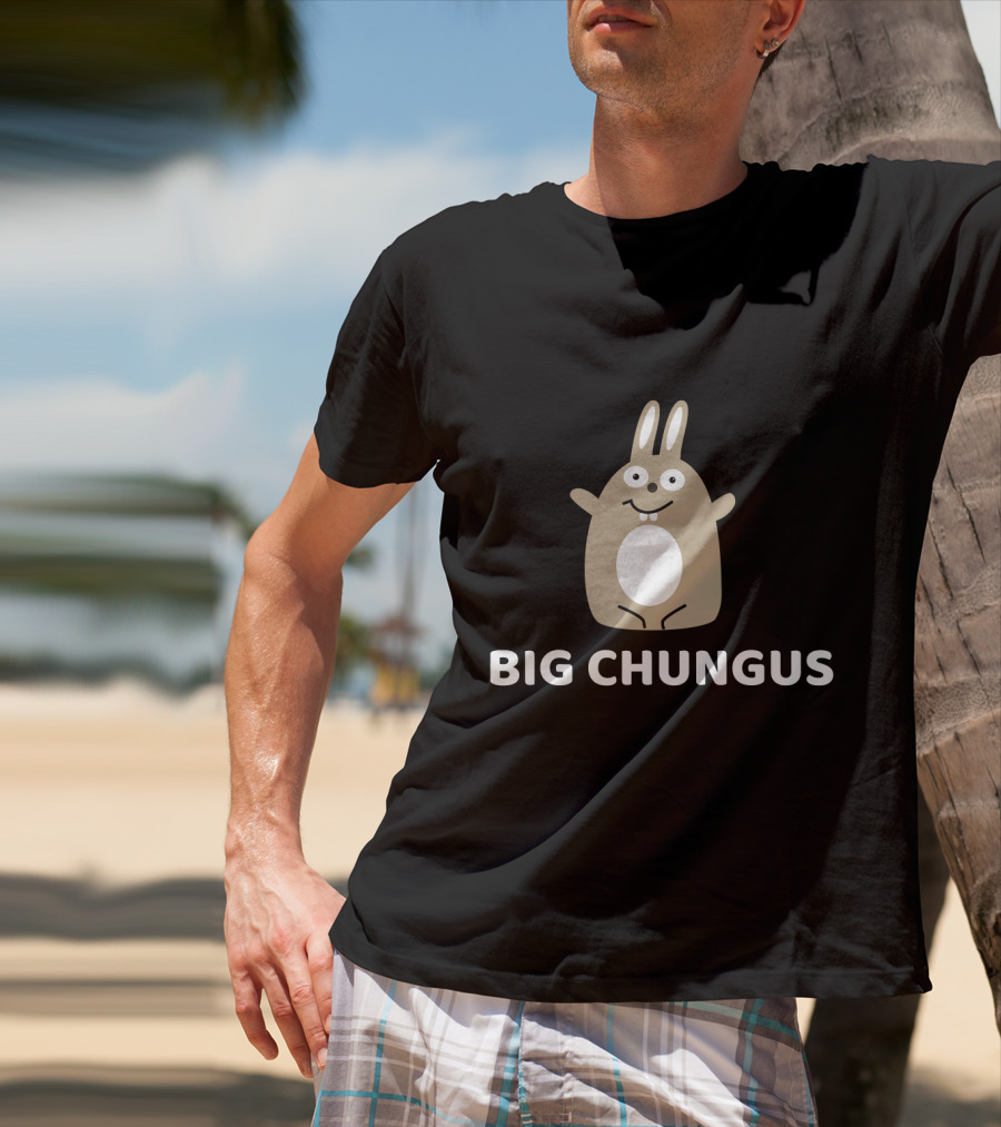 Big Chungus Meme Funny Rabbit Meme Big Chungus T-Shirt