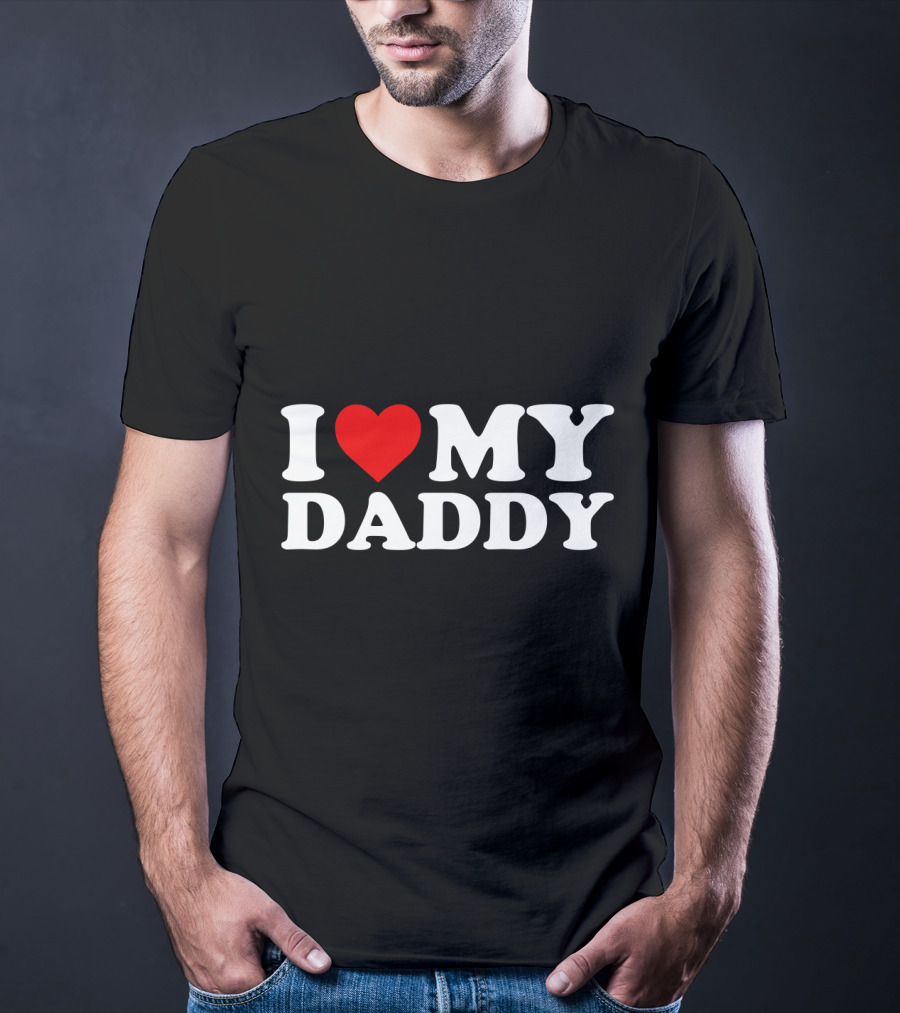 I Heart My Daddy With Love T-Shirt