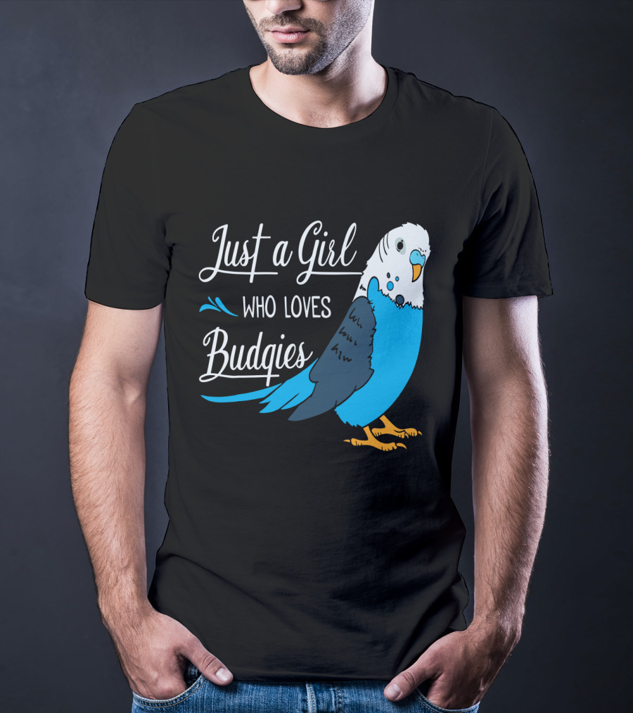 Just A Girl Who Loves Budgies Blue And White Parakeet T-Shirt