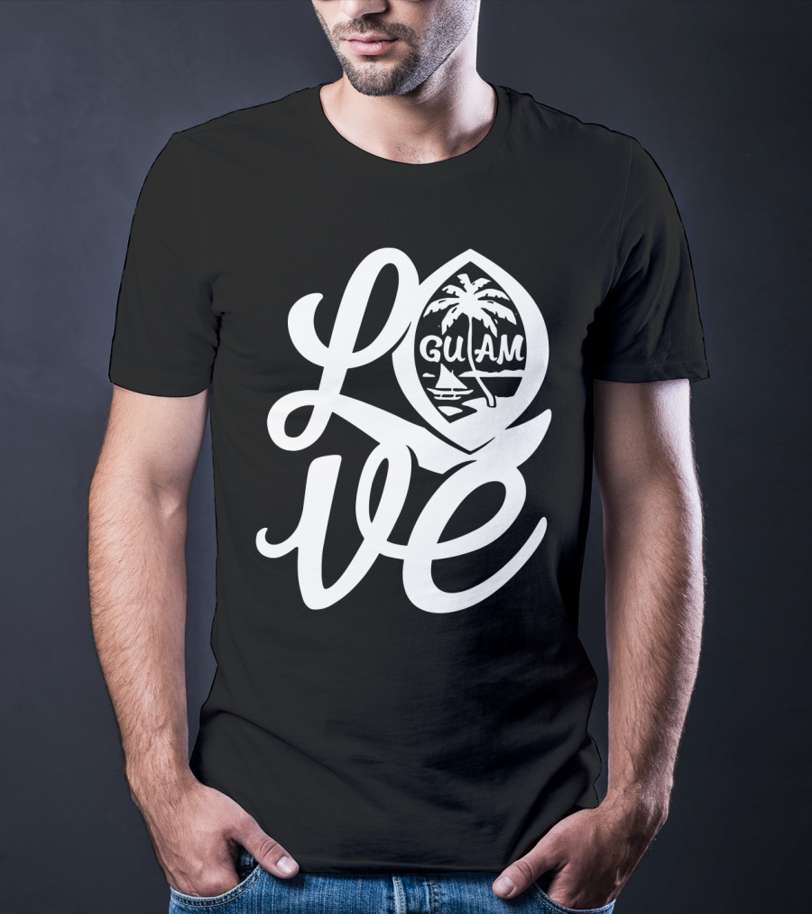 Love Script Guam Guamanian Palm Beach Islander T-Shirt