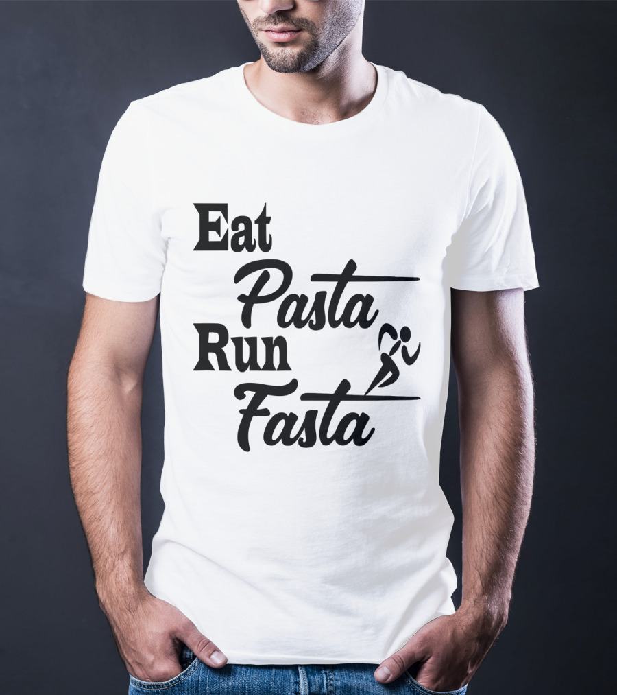 Eat Pasta Run Fasta Running T-Shirt