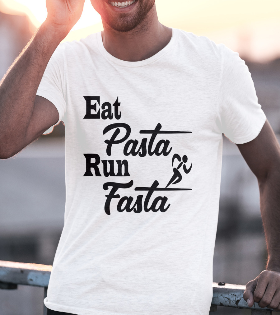 Eat Pasta Run Fasta Running T-Shirt