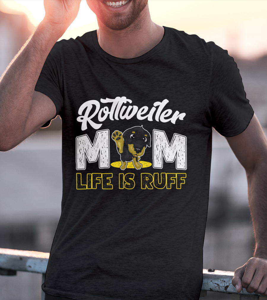 Rottweiler Mom Life Is Ruff Cute Paw Print Puppy T-Shirt