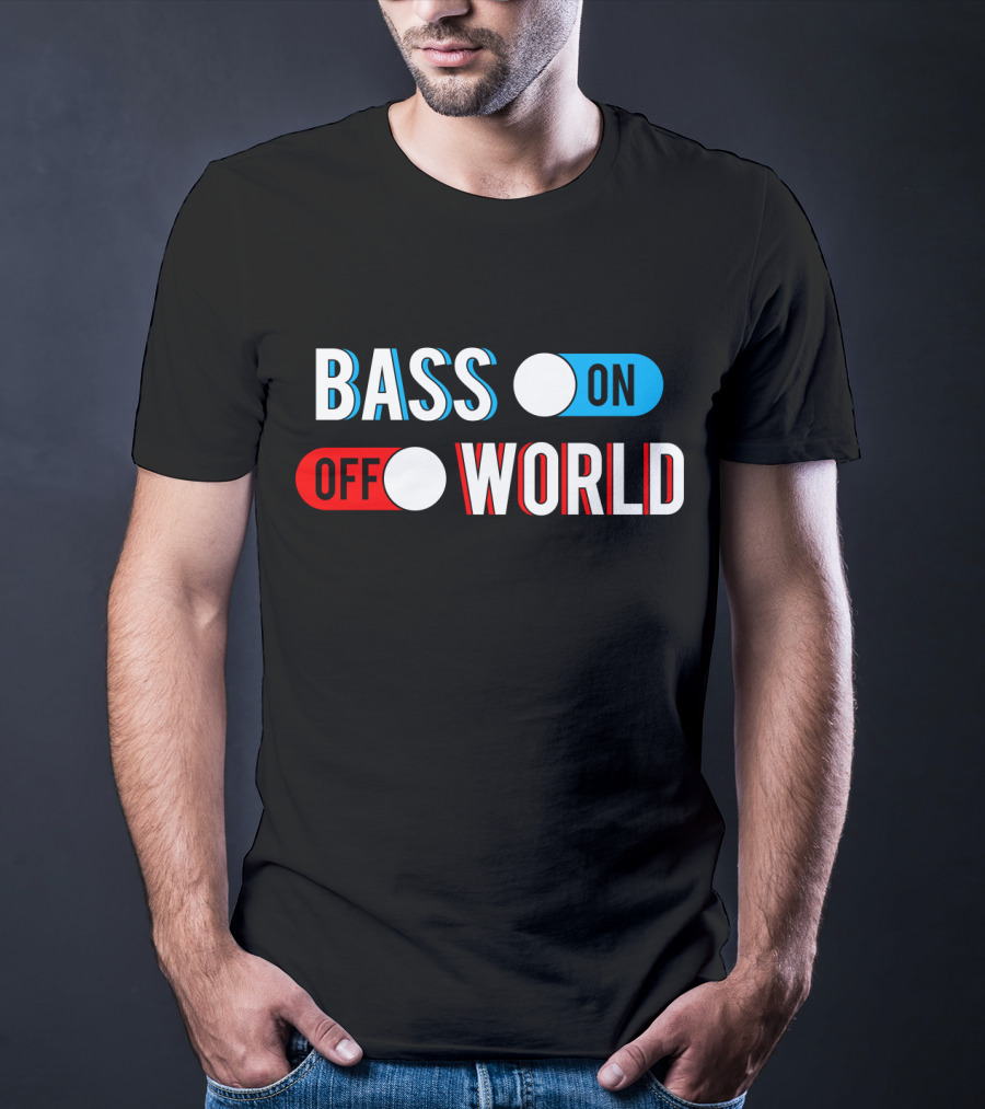 Bass On Off World T-Shirt