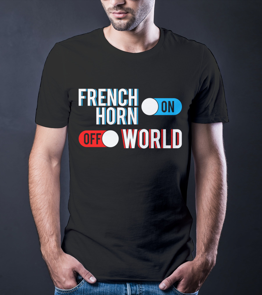 French Horn On Off World T-Shirt
