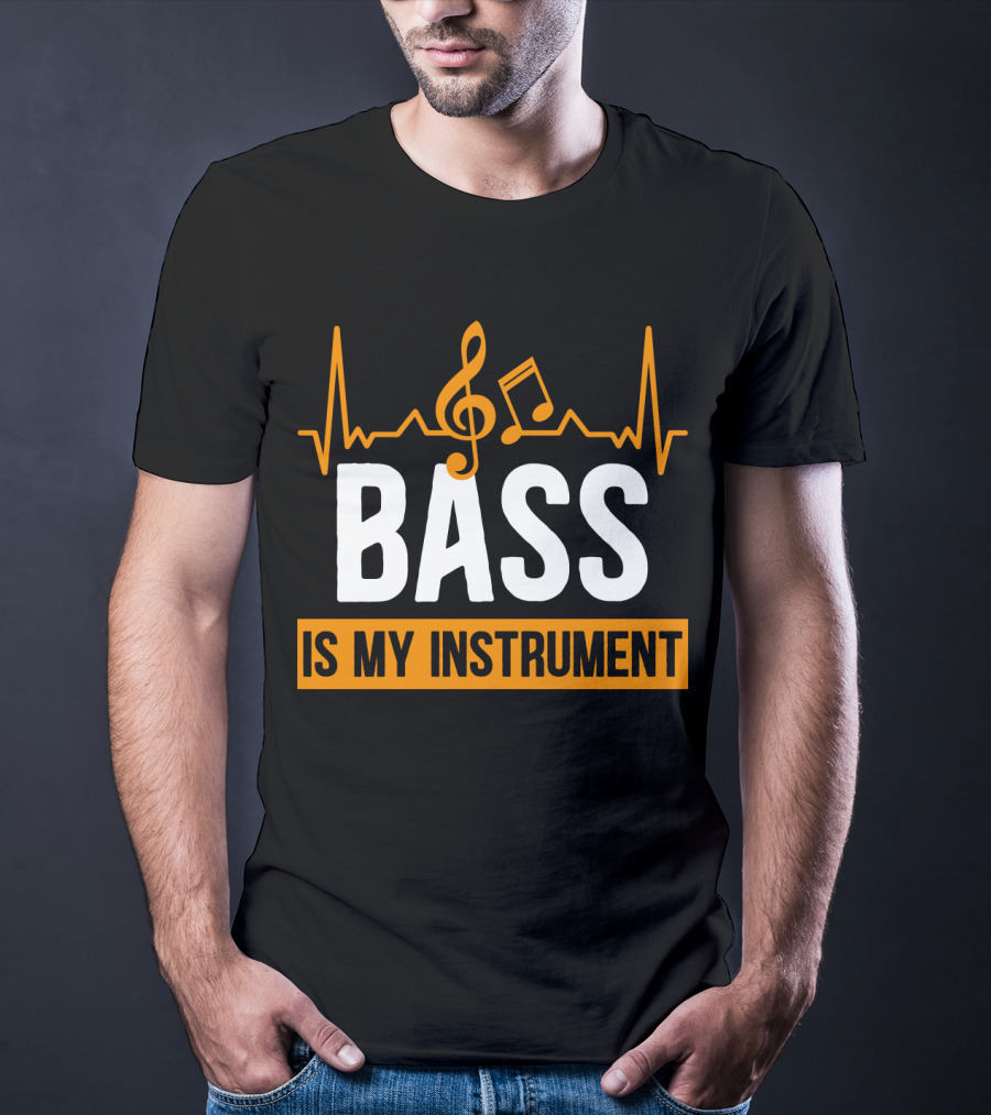 BASS Is My Instrument With Musical Notes And Heartbeat Line T-Shirt