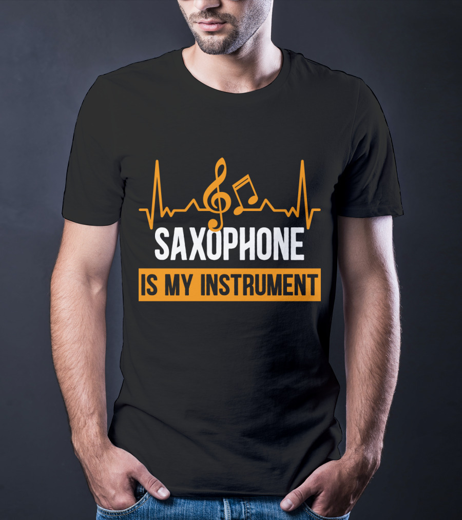 Saxophone Is My Instrument Music Notes And Heartbeat T-Shirt