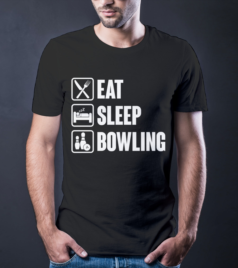 Eat Sleep Bowling Icons Fork Bed Pins Ball T-Shirt