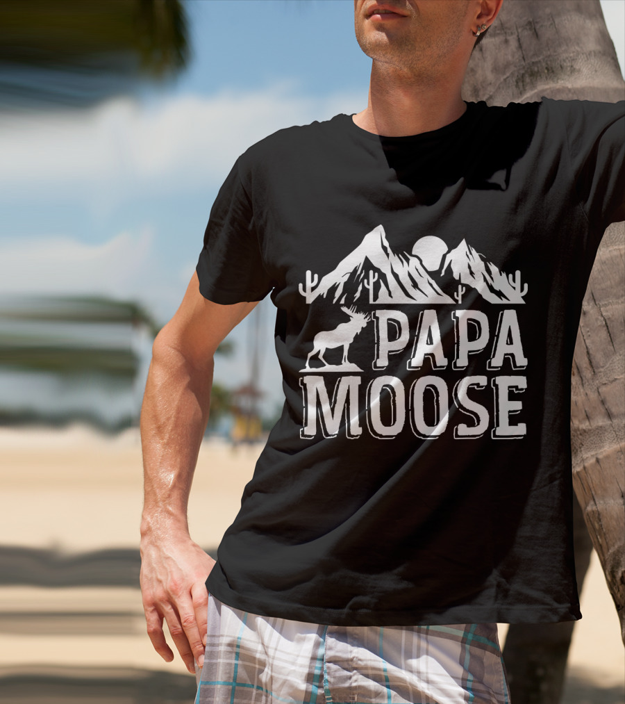 Papa Moose Mountains And Cacti T-Shirt