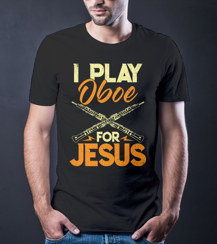 I Play Oboe For Jesus With Crossed Oboes T-Shirt