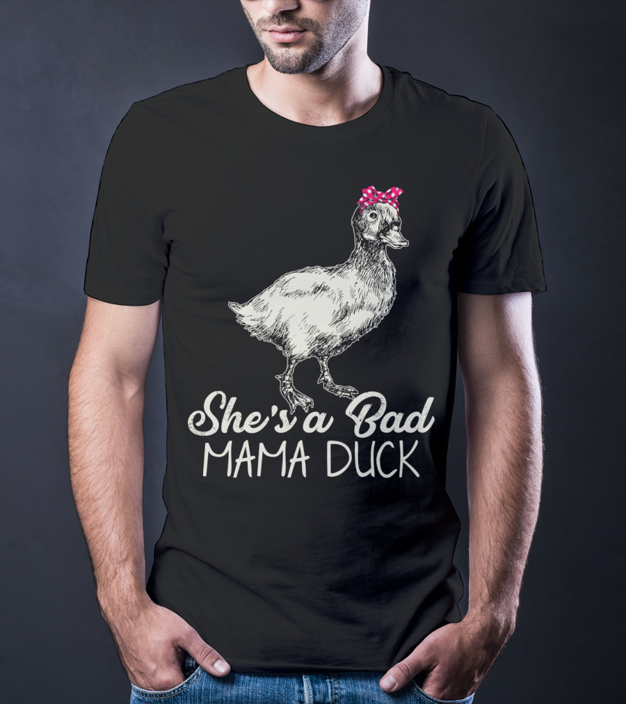 She's A Bad Mama Duck With Pink Bow T-Shirt