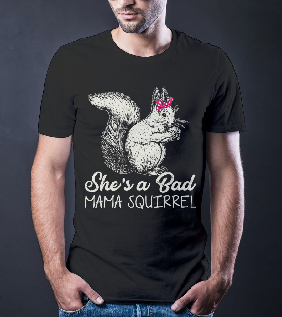 She's A Bad Mama Squirrel With Red Polka Dot Bow T-Shirt