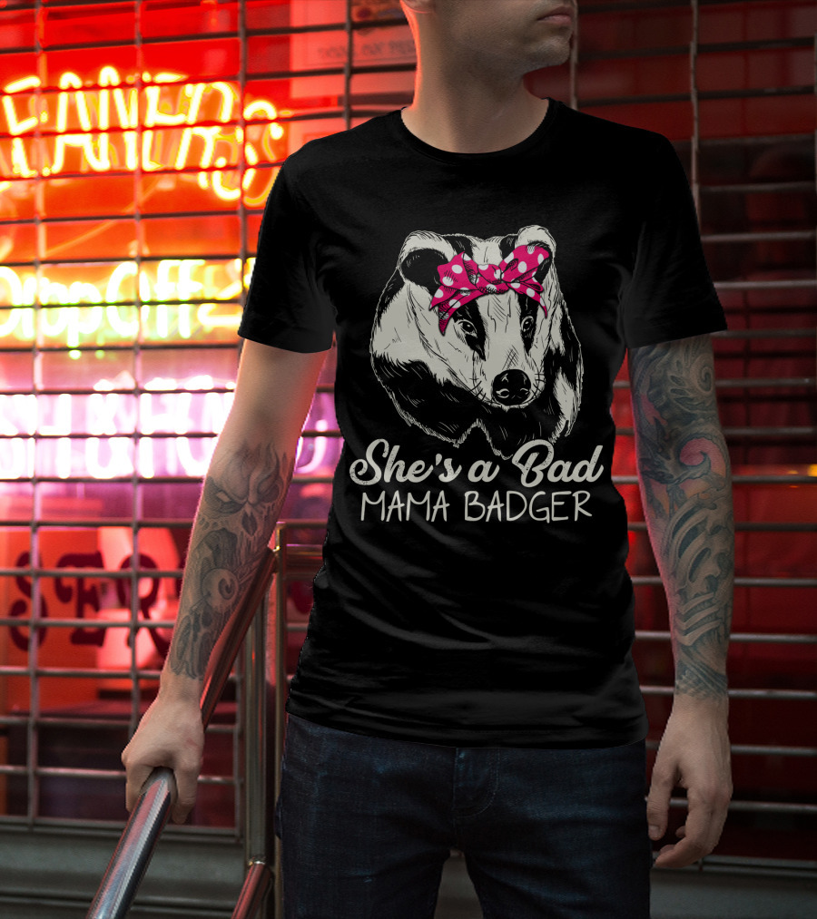 She's A Bad Mama Badger With Pink Polka Dot Bow T-Shirt