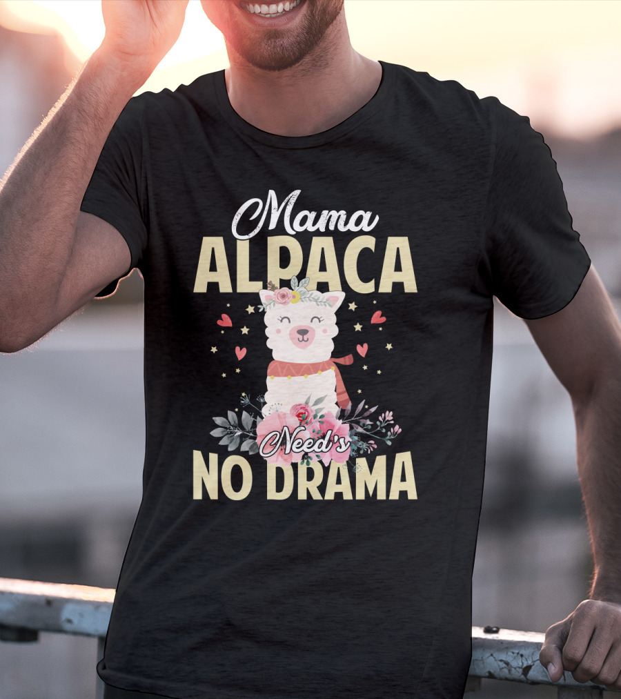 Mama Alpaca With Floral Heart Accents Needs No Drama T-Shirt