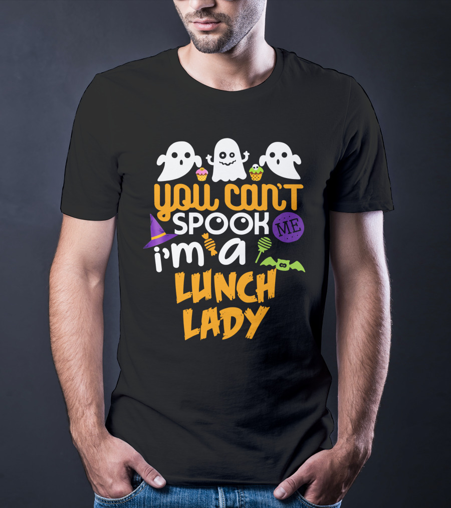 You Can't Spook Me I'm A Lunch Lady Halloween Costume Party Ghosts Candy Cupcakes Bat Hat T-Shirt