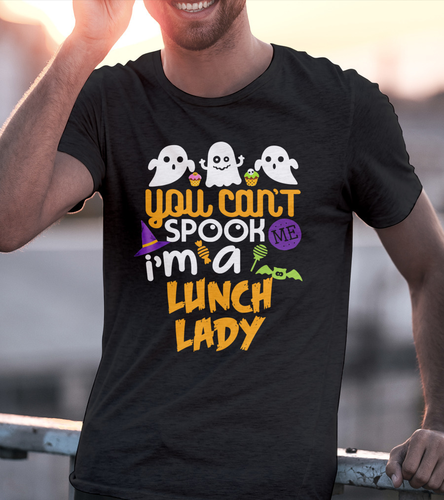 You Can't Spook Me I'm A Lunch Lady Halloween Costume Party Ghosts Candy Cupcakes Bat Hat T-Shirt