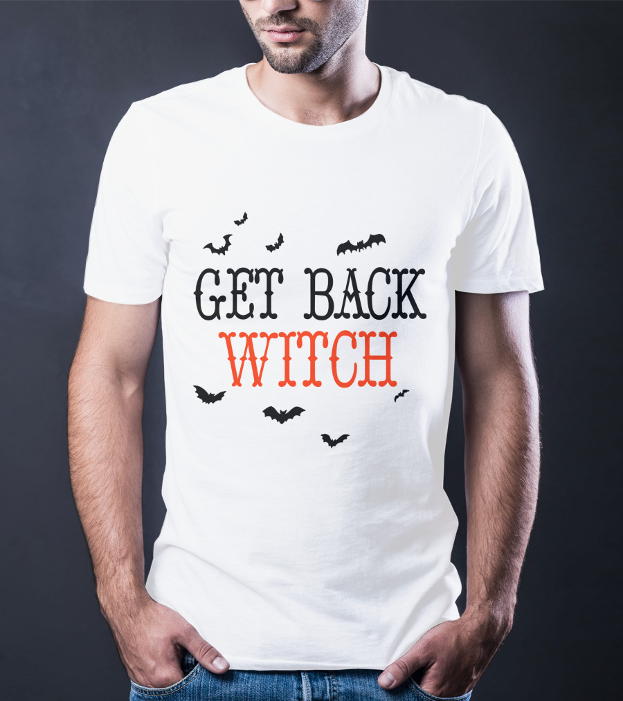 Get Back Witch I'm Not A Witch I'm Your Wife Halloween Bats T-Shirt