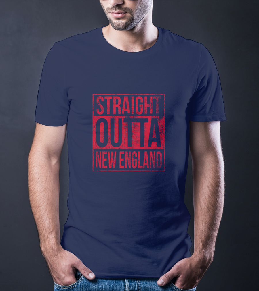 Straight Outta New England T-Shirt