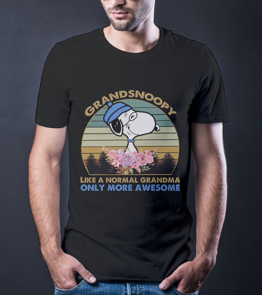 GRANDSNOOPY LIKE A NORMAL GRANDMA ONLY MORE AWESOME T-Shirt