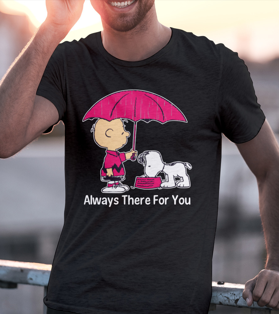 Always There For You Charlie Brown Snoopy Under Umbrella T-Shirt