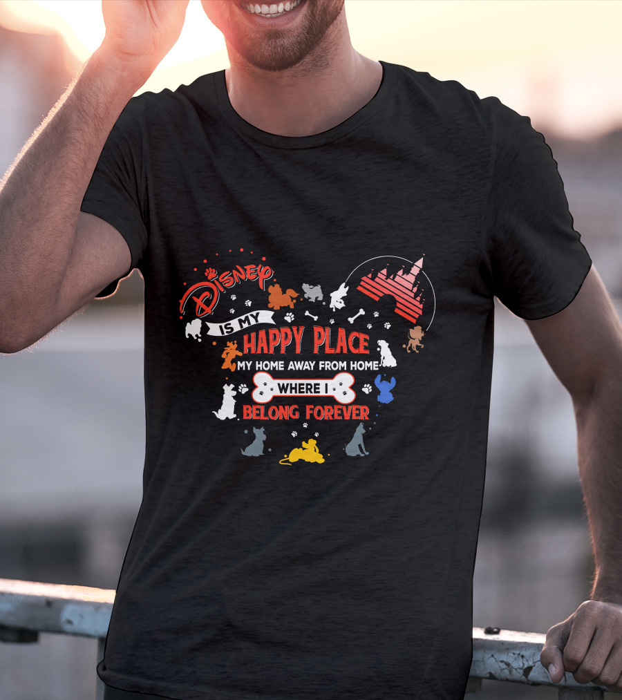 Disney Is My Happy Place Where I Belong Forever T-Shirt