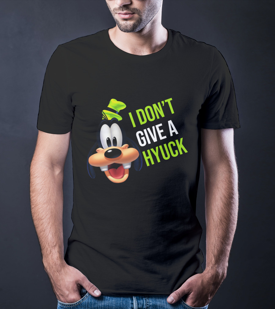 I DON'T GIVE A HYUCK Goofy Cartoon Character T-Shirt