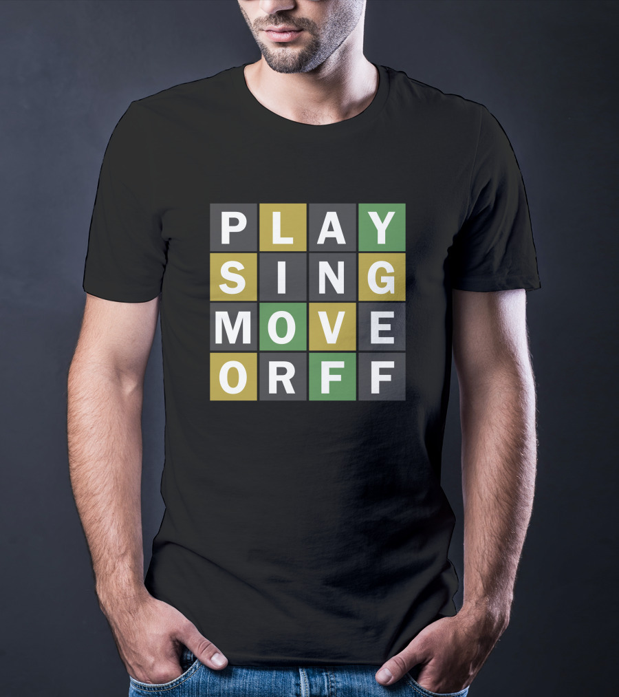 Playing Sing Move Off Wordle Gamer T-Shirt