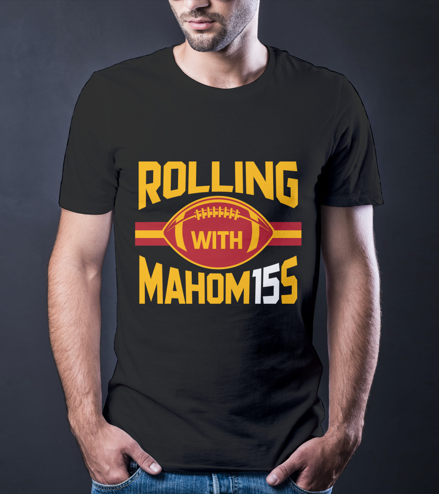 Rolling With Mahom155 Football Kansas City T-Shirt