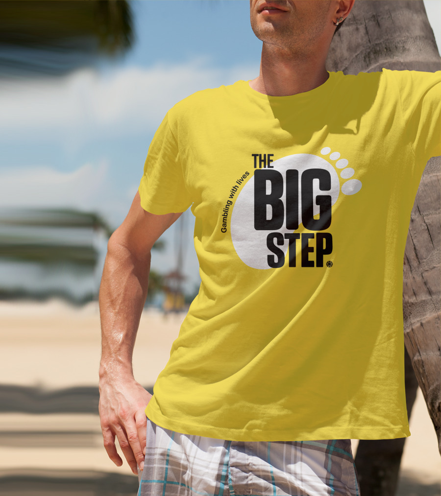 Gambling With Lives The Big Step Footprint T-Shirt