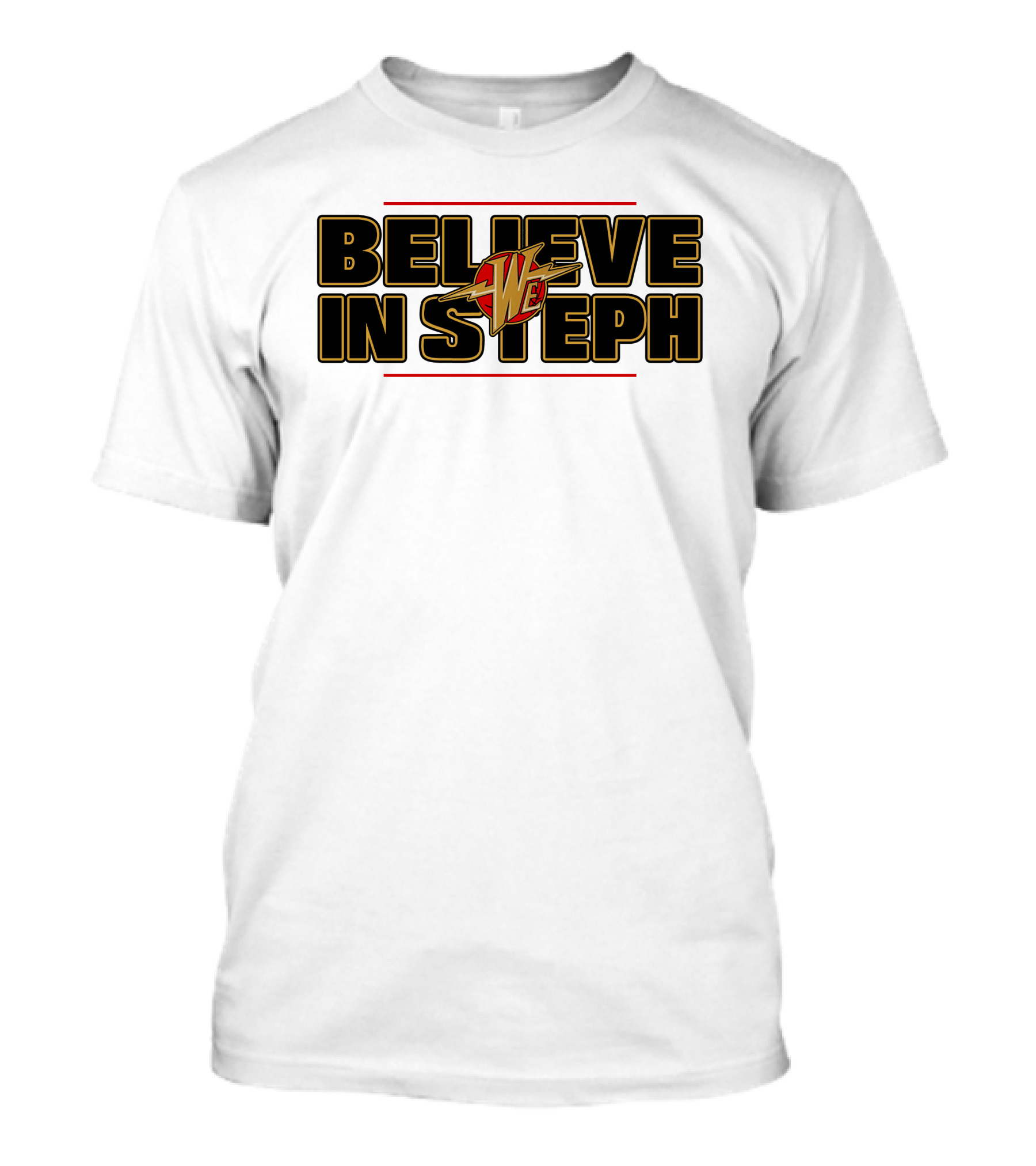 Warriors We Believe In Steph Basketball T-Shirt