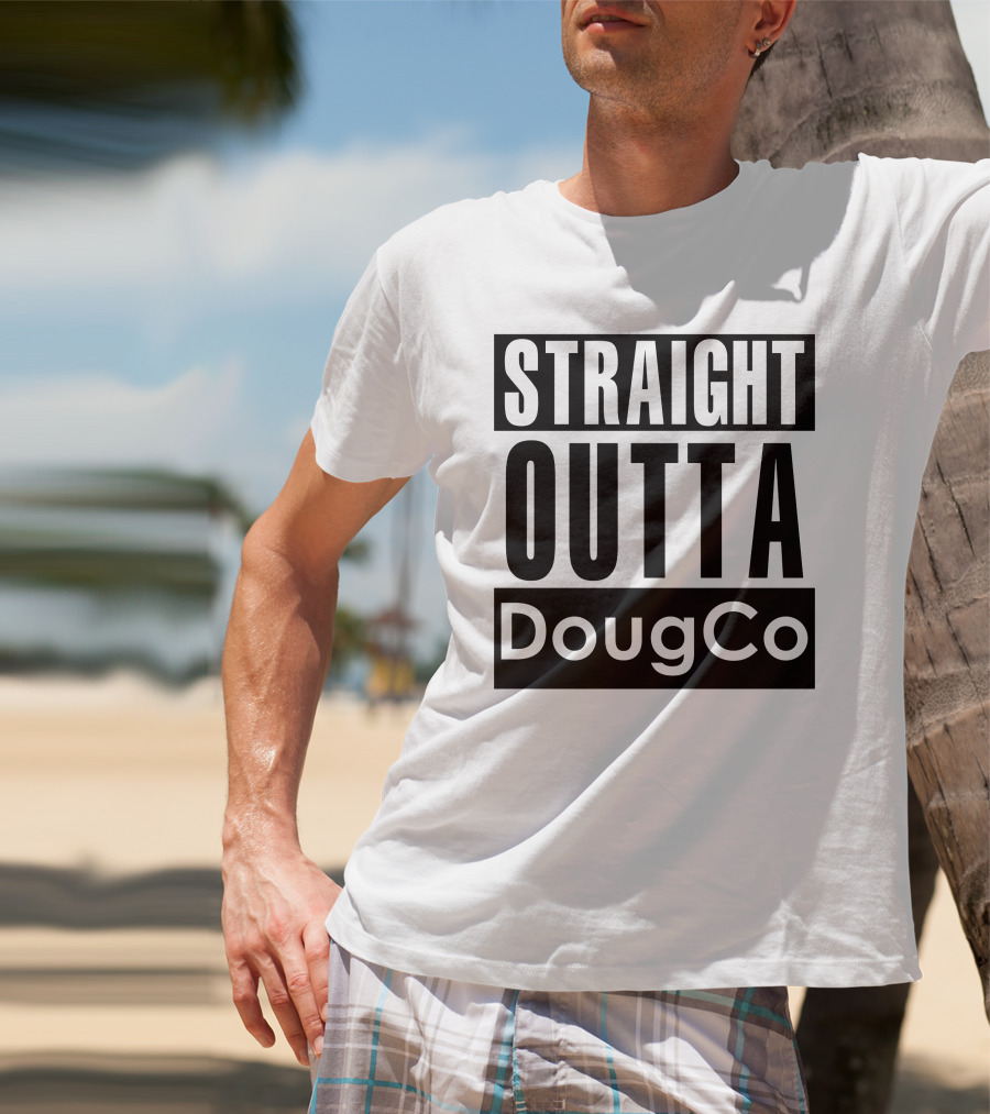 Straight Outta DougCo T-Shirt