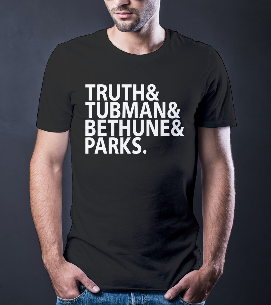 Truth Tubman Bethune Parks Black History Icons T-Shirt