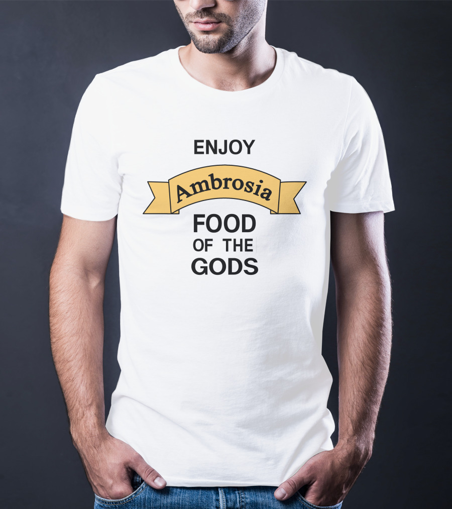 Enjoy Ambrosia Food Of The Gods Banner T-Shirt