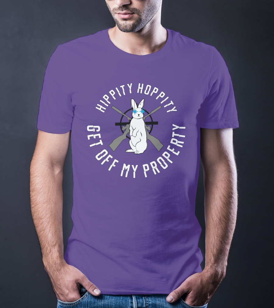 Hippity Hoppity Get Off My Property Rabbit With Crossed Rifles T-Shirt