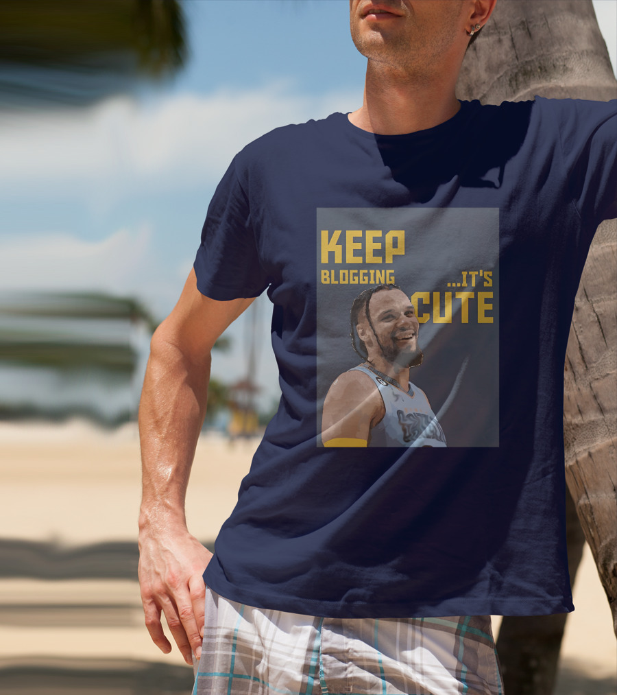 Keep Blogging It's Cute Basketball Player Smiling T-Shirt
